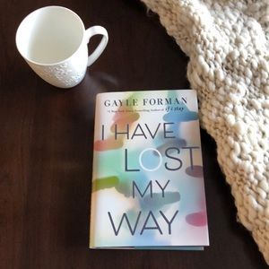 Book - I Have Lost My Way - Gayle Forman